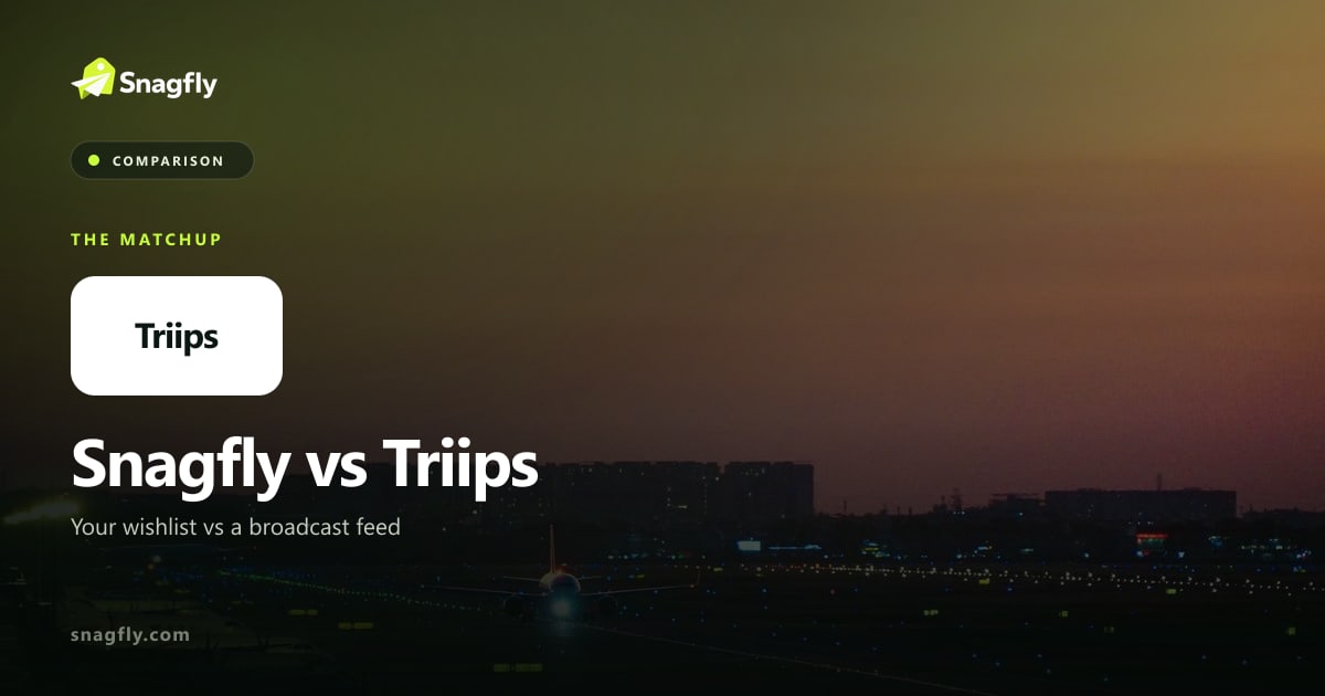 Snagfly vs Triips