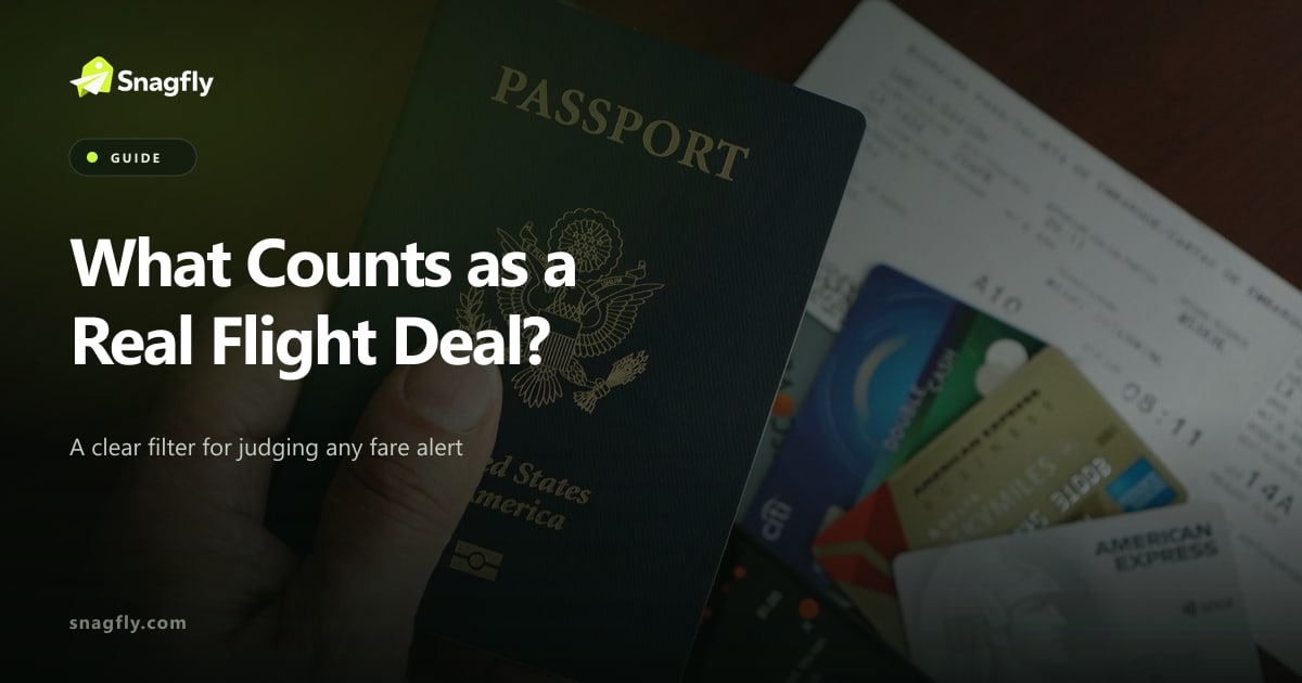 What Counts as a Real Flight Deal in 2026? A Clear Filter for Fare Alerts