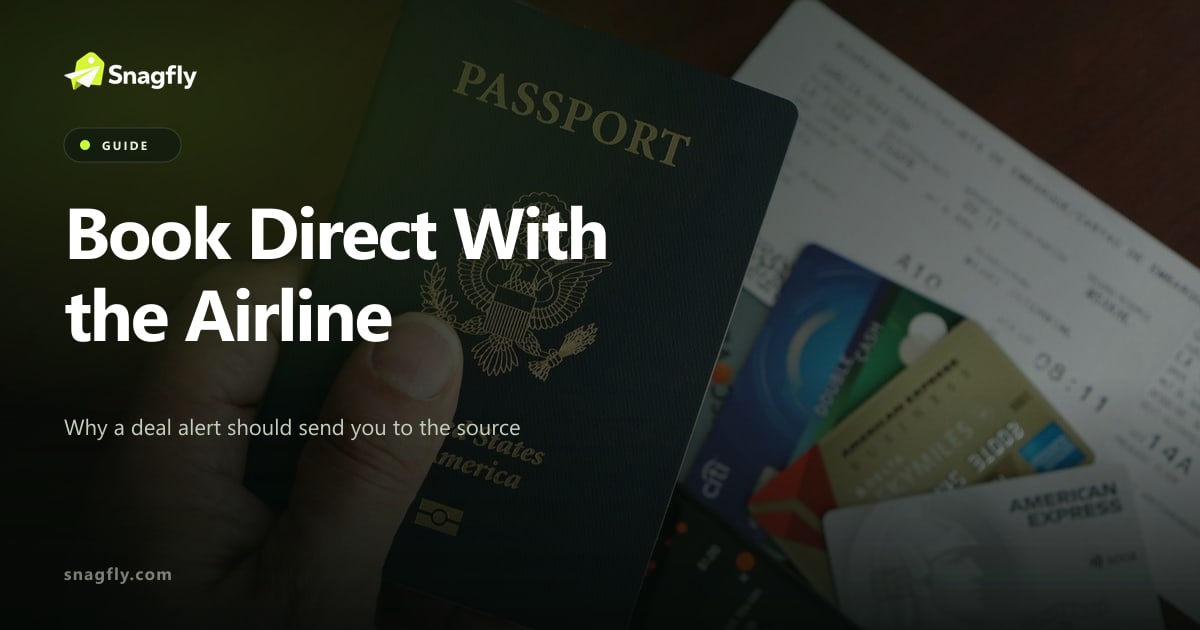 Why a Flight Deal Alert Should Still Send You to the Airline